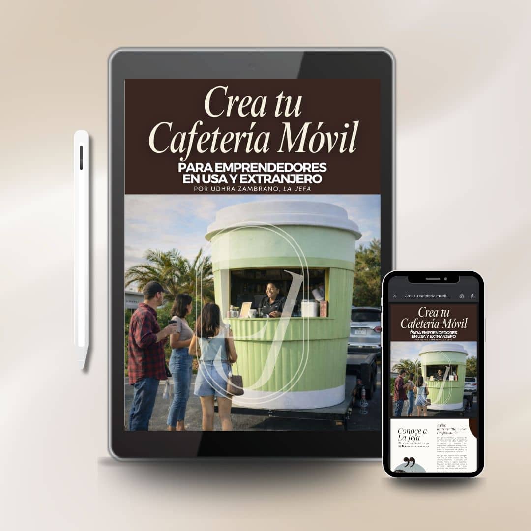 Crea Tu Cafetería Móvil - Guía Para Emprendedores En USA y Extranjero